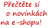 Novinky z e-shopu TEJPY.cz